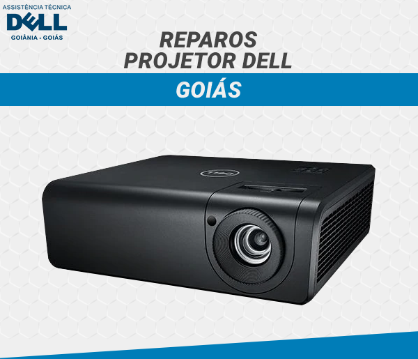 REPAROS PROJETOR DELL GOIAS